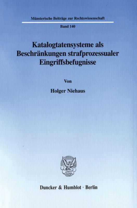 Cover-Bild Katalogtatensysteme als Beschränkungen strafprozessualer Eingriffsbefugnisse.