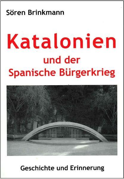 Cover-Bild Katalonien und der Spanische Bürgerkrieg