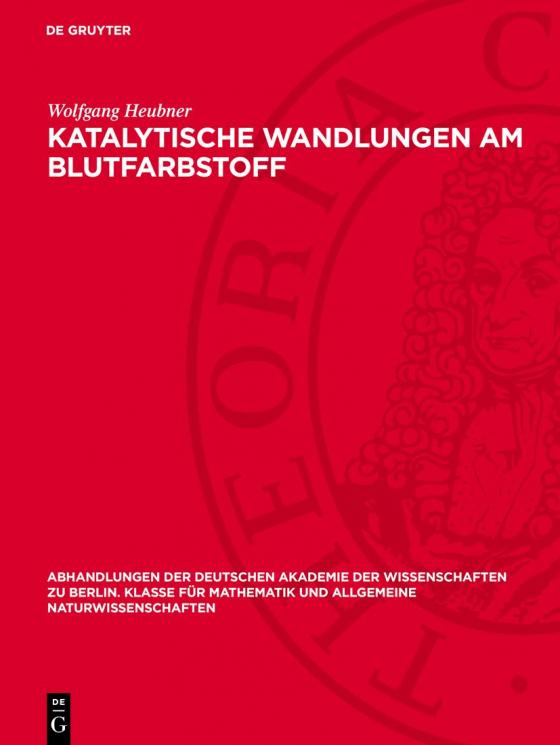 Cover-Bild Katalytische Wandlungen am Blutfarbstoff