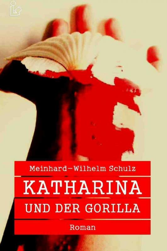 Cover-Bild KATHARINA UND DER GORILLA