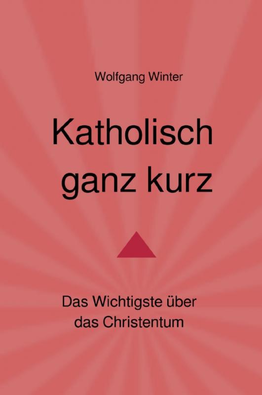 Cover-Bild Katholisch ganz kurz