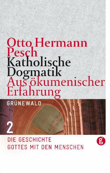 Cover-Bild Katholische Dogmatik. Aus ökumenischer Erfahrung / Katholische Dogmatik