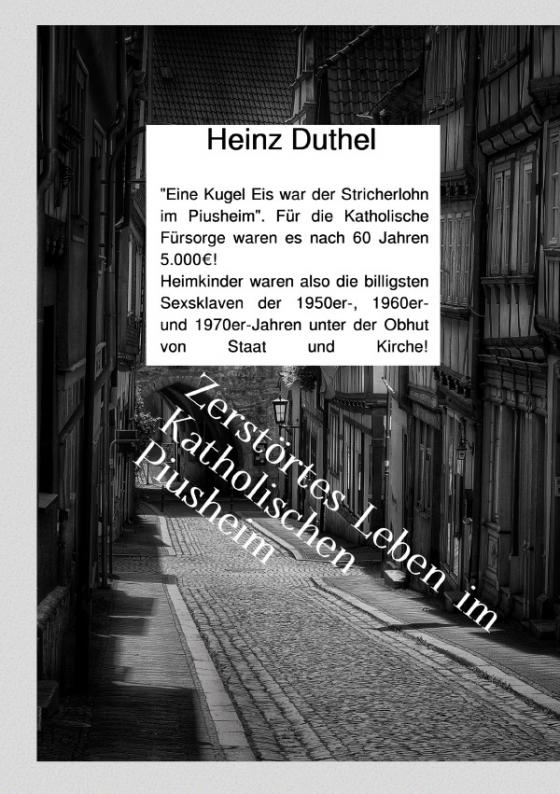 Cover-Bild Katholische Kirche und Heime in Deutschland 1950-1975 / 5000 Euro für ein zerstörtes Leben im Katholischen Piusheim