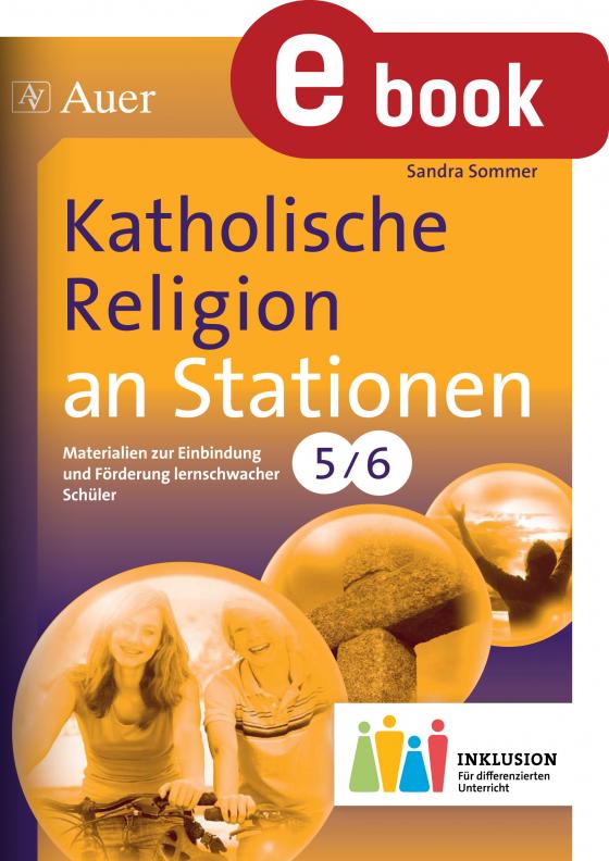 Cover-Bild Katholische Religion an Stationen 5-6 Inklusion