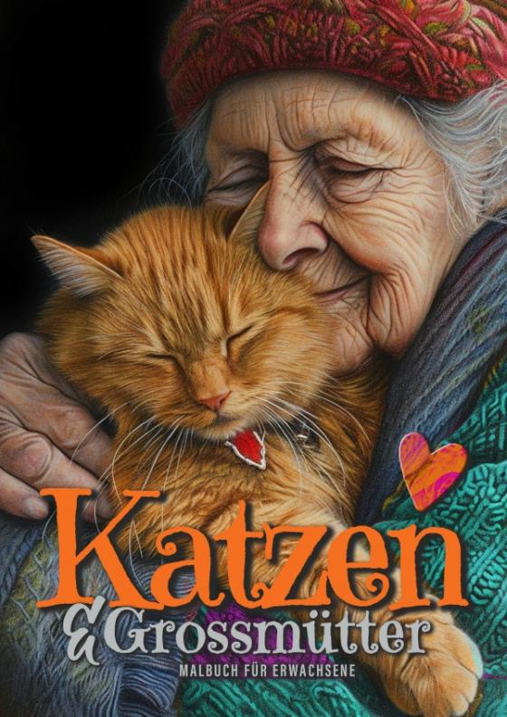 Cover-Bild Katzen und Grossmütter Malbuch für Erwachsene