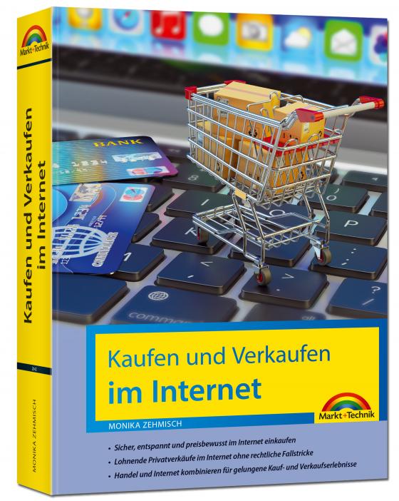 Cover-Bild Kaufen und Verkaufen im Internet - alles was Sie über das Kaufen und Verkaufen im Internet wissen müssen