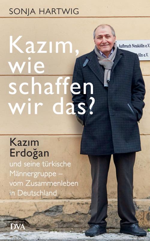 Cover-Bild Kazım, wie schaffen wir das?