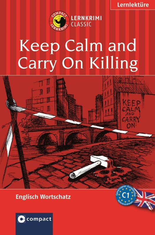 Cover-Bild Keep Calm and Carry On Killing