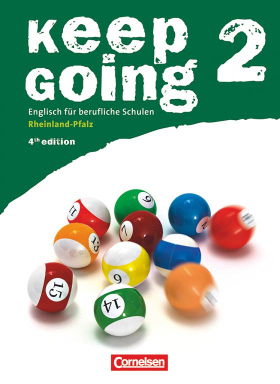 Cover-Bild Keep Going - Englisch für berufliche Schulen - Fourth Edition - Rheinland-Pfalz - B1: Band 2