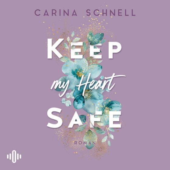 Cover-Bild Keep my Heart Safe (Island Summer 2)