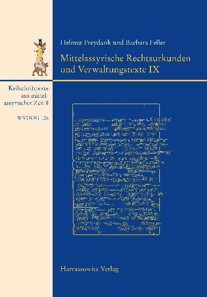 Cover-Bild Keilschrifttexte aus mittelassyrischer Zeit / Mittelassyrische Rechtsurkunden und Verwaltungstexte IX