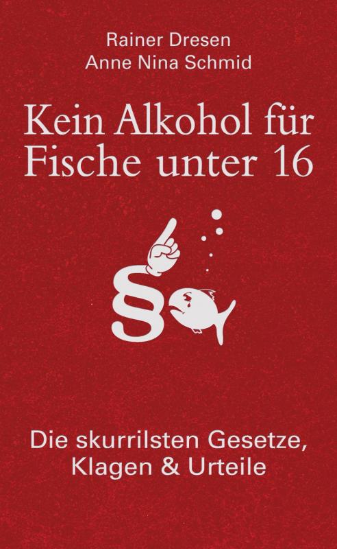 Cover-Bild Kein Alkohol für Fische unter 16