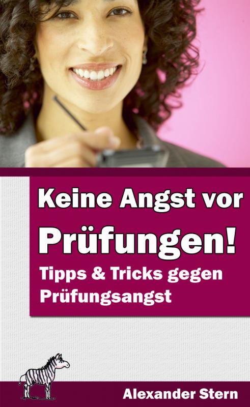 Cover-Bild Keine Angst vor Prüfungen!