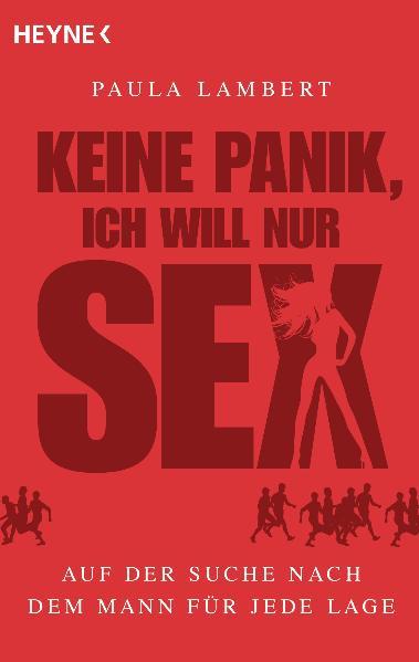 Cover-Bild Keine Panik, ich will nur Sex