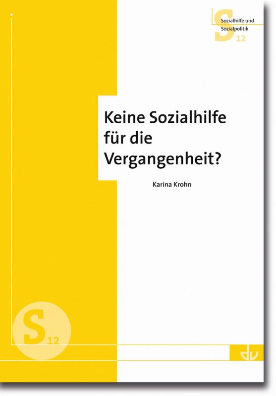 Cover-Bild Keine Sozialhilfe für die Vergangenheit?