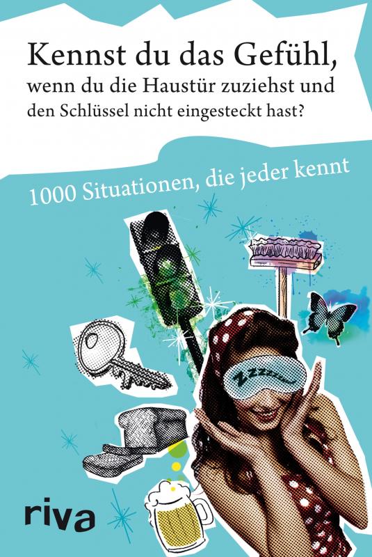 Cover-Bild Kennst du das Gefühl, wenn du die Haustür zuziehst und den Schlüssel nicht eingesteckt hast?