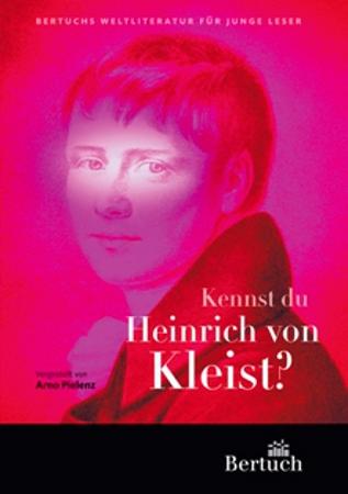 Cover-Bild Kennst du Heinrich von Kleist?