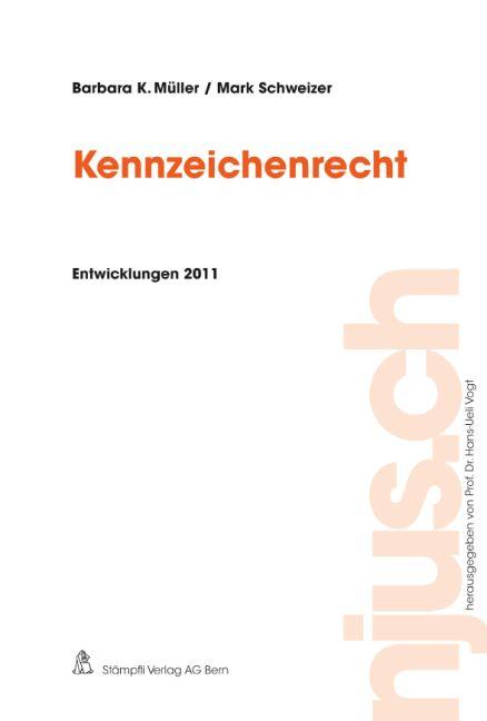 Cover-Bild Kennzeichenrecht, Entwicklungen 2011