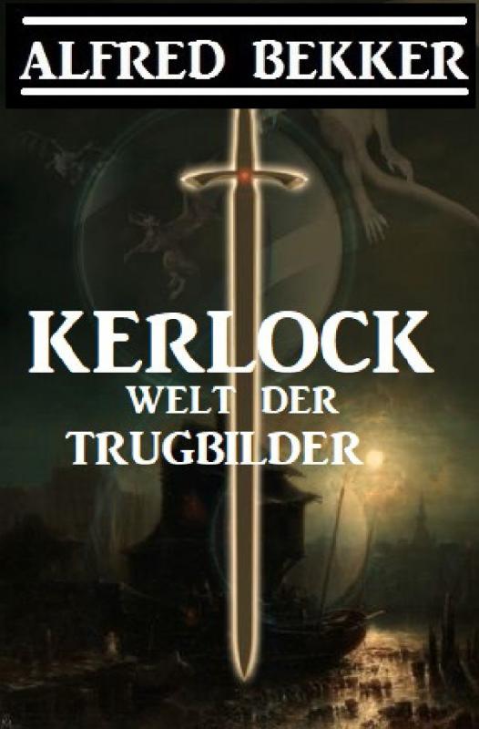 Cover-Bild Kerlock - Welt der Trugbilder