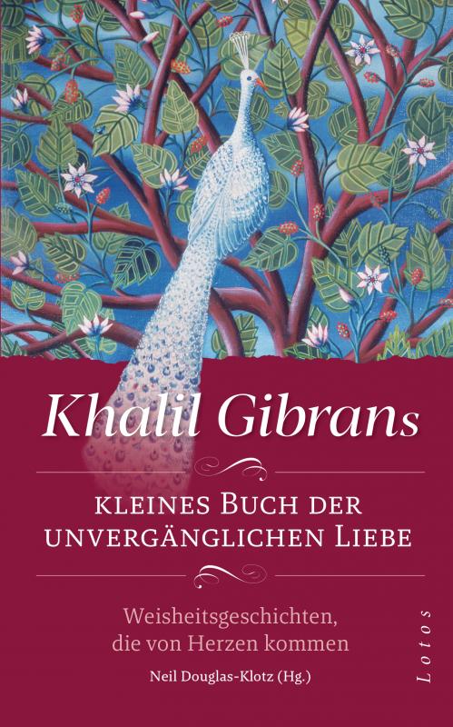 Cover-Bild Khalil Gibrans kleines Buch der unvergänglichen Liebe