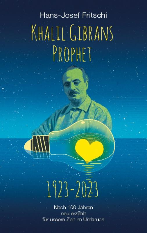 Cover-Bild Khalil Gibrans Prophet 1923-2023