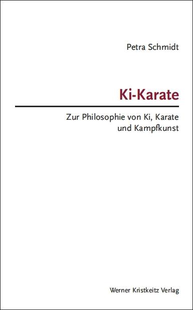 Cover-Bild Ki-Karate – Zur Philosophie von Ki, Karate und Kampfkunst