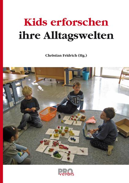 Cover-Bild Kids erforschen ihre Alltagswelten