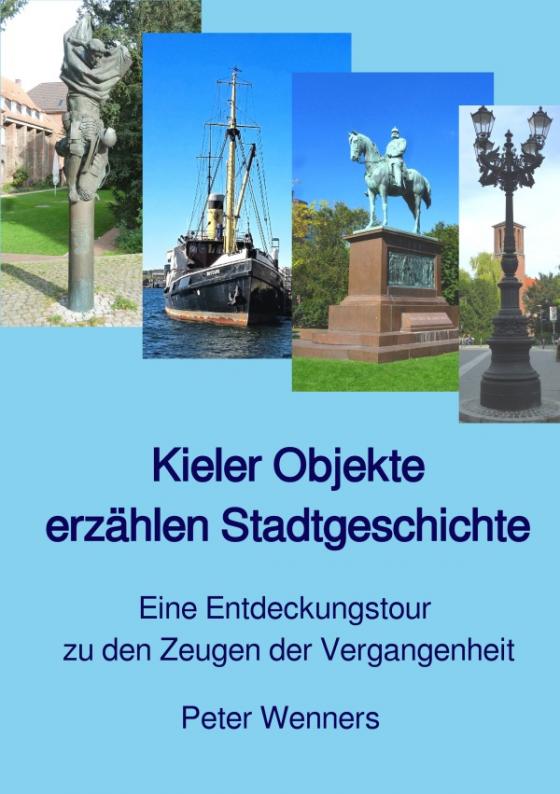 Cover-Bild Kieler Objekte erzählen Stadtgeschichte