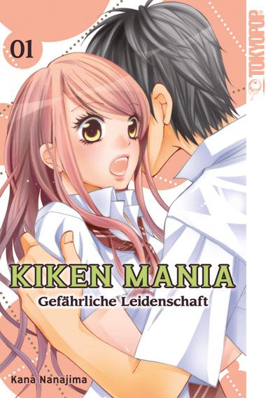 Cover-Bild Kiken Mania - Gefährliche Leidenschaft 01