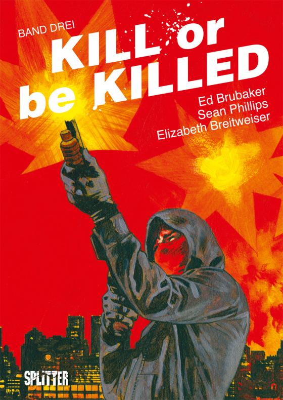 Cover-Bild Kill or be Killed. Band 3