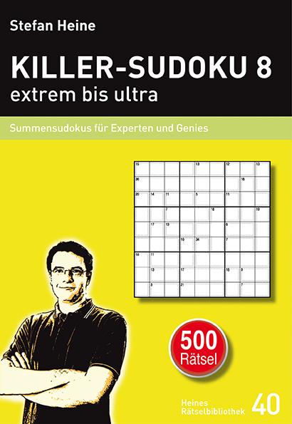 Cover-Bild KILLER-SUDOKU 8 – extrem bis ultra