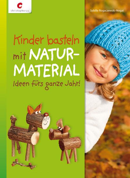 Cover-Bild Kinder basteln mit Naturmaterial