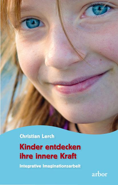 Cover-Bild Kinder entdecken ihre innere Kraft