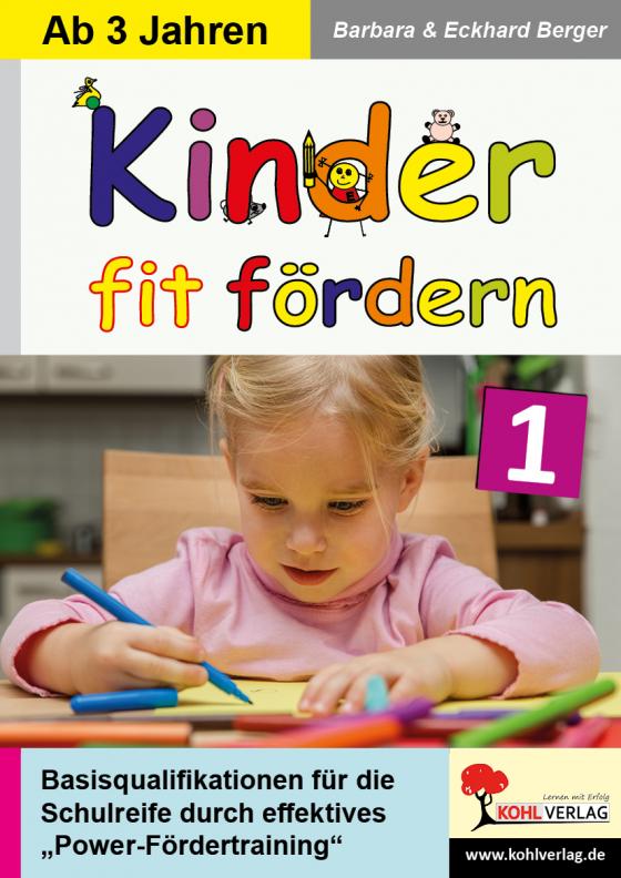 Cover-Bild Kinder fit fördern in Kindergarten und Vorschule / Band 1