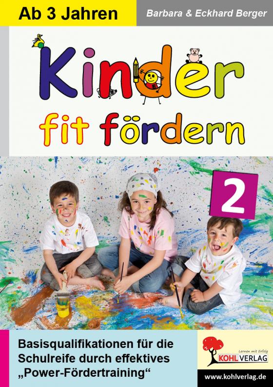 Cover-Bild Kinder fit fördern in Kindergarten und Vorschule / Band 2