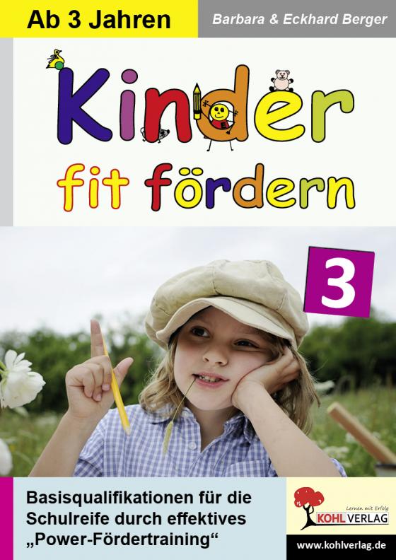 Cover-Bild Kinder fit fördern in Kindergarten und Vorschule / Band 3