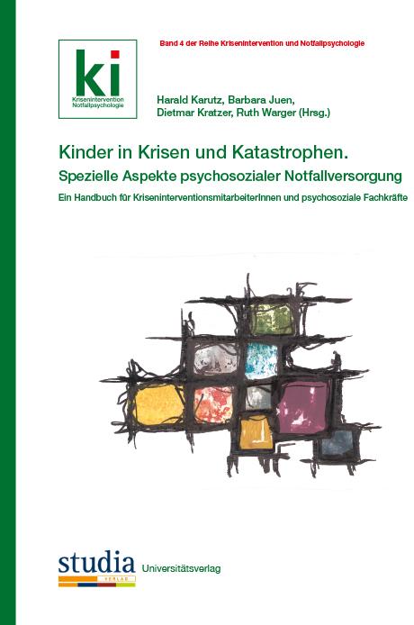 Cover-Bild Kinder in Krisen und Katastrophen Spezielle Aspekte psychosozialer Notfallversorgung