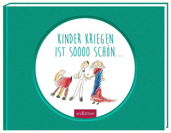 Cover-Bild Kinder kriegen ist sooo schön