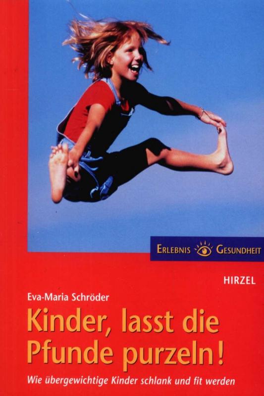 Cover-Bild Kinder, lasst die Pfunde purzeln!