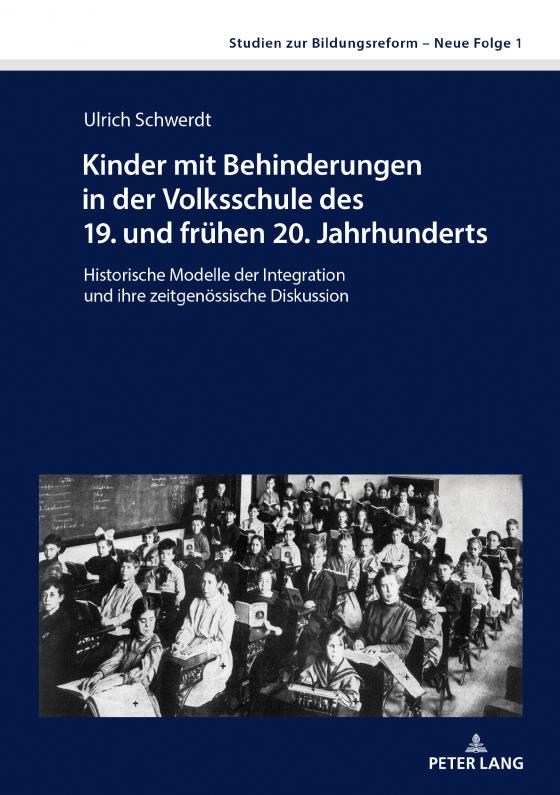 Cover-Bild Kinder mit Behinderungen in der Volksschule des 19. und frühen 20. Jahrhunderts