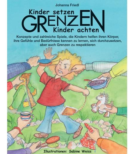 Cover-Bild Kinder setzen Grenzen - Kinder achten Grenzen