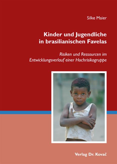 Cover-Bild Kinder und Jugendliche in brasilianischen Favelas