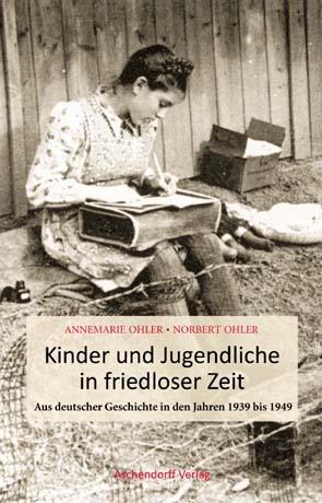 Cover-Bild Kinder und Jugendliche in friedloser Zeit