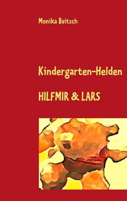 Cover-Bild Kindergarten-Helden Hilfmir & Lars