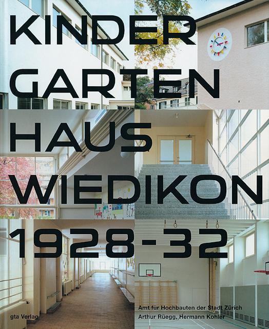Cover-Bild Kindergartenhaus Wiedikon 1928-1932