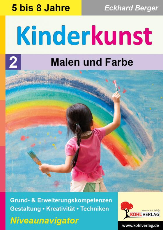 Cover-Bild Kinderkunst / Band 2: Malen und Farbe