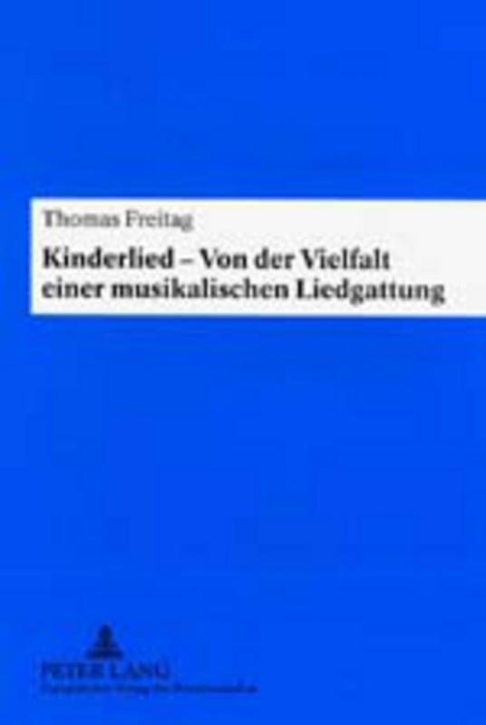 Cover-Bild Kinderlied – Von der Vielfalt einer musikalischen Liedgattung