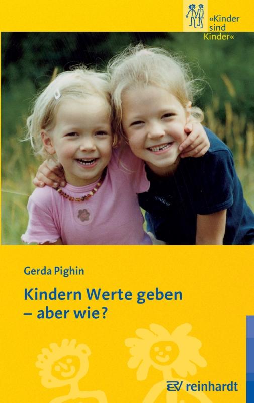 Cover-Bild Kindern Werte geben - aber wie?