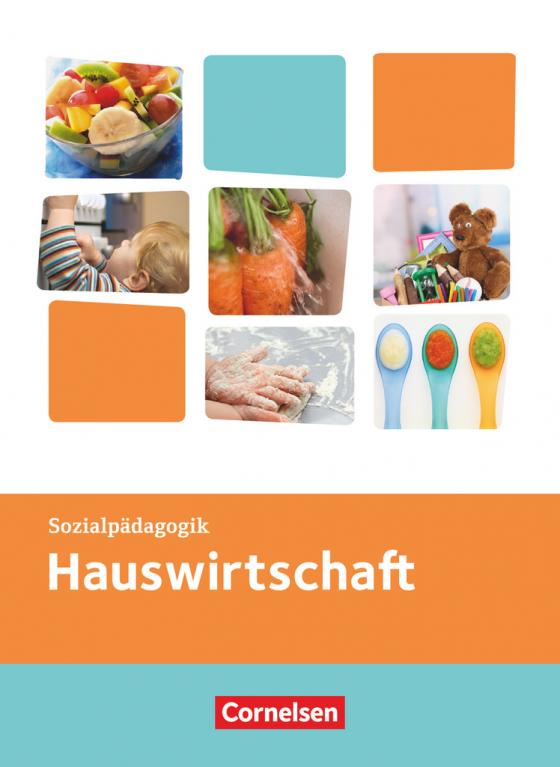 Cover-Bild Kinderpflege - Gesundheit und Ökologie / Hauswirtschaft / Säuglingsbetreuung / Sozialpädagogische Theorie und Praxis