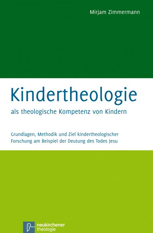 Cover-Bild Kindertheologie als theologische Kompetenz von Kindern